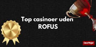 Casino Uden ROFUS Betalingsmetoder - Spil Uden Bekymringer Casino Uden ROFUS Betalingsmetoder - Spil Uden Bekymringer